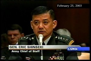 General Shinseki exposing his estimates of several hundred thousand men for the required complement to occupy Iraq