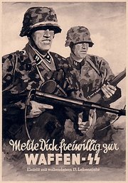 Waffen-SS recruitment poster;"Volunteer to the Waffen-SS"