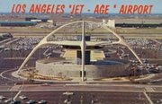Los Angeles Airport "Jet-Age" postcard showing the Theme Building