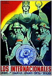 Republican propaganda poster featuring the International Brigades. The text reads : "Internationals, united with the Spanish people, we fight the invader". 