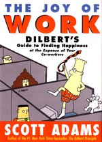 The Joy of Work by Scott Adams