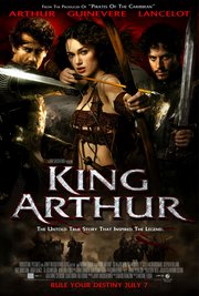 A movie poster for King Arthur. 